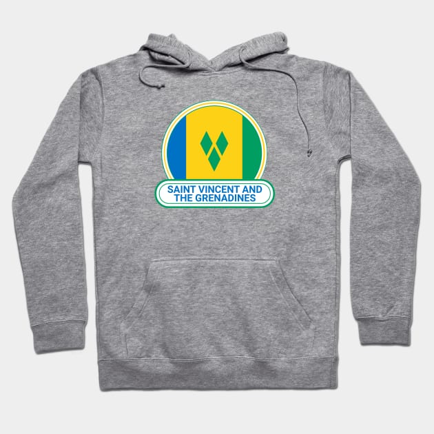 Saint Vincent and the Grenadines Country Badge - Saint Vincent and the Grenadines Flag Hoodie by Yesteeyear